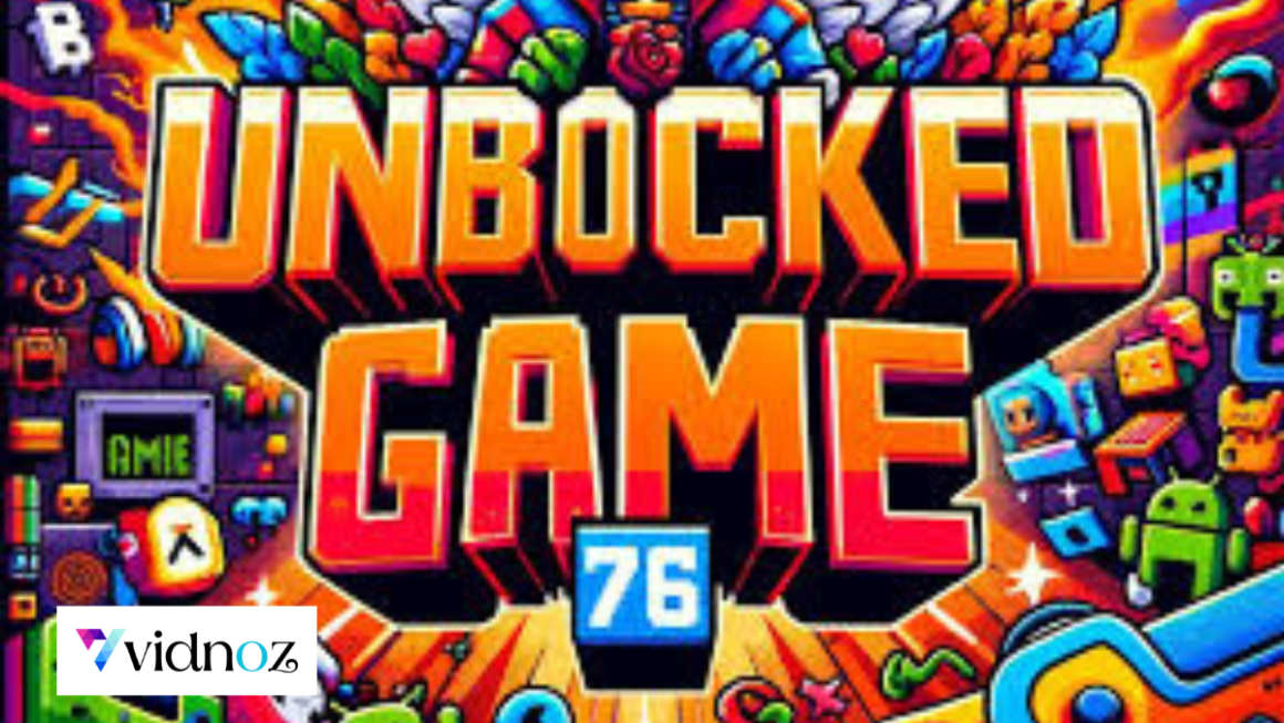 76 Games Unblocked: Play Anytime, Anywhere