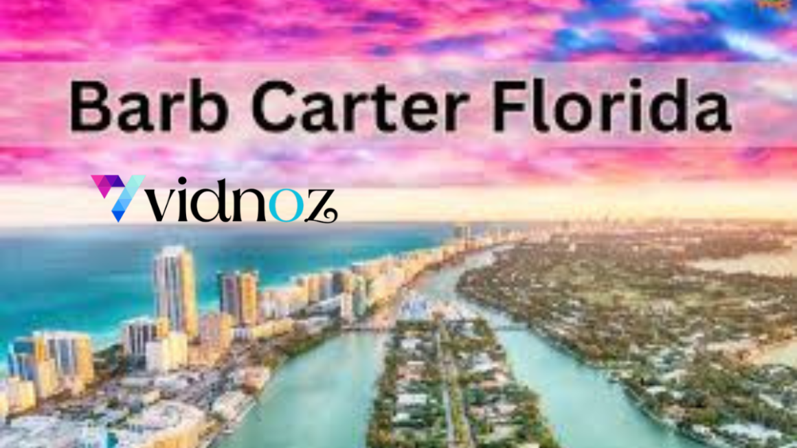 Barb Carter Florida: A Remarkable Journey and Impact